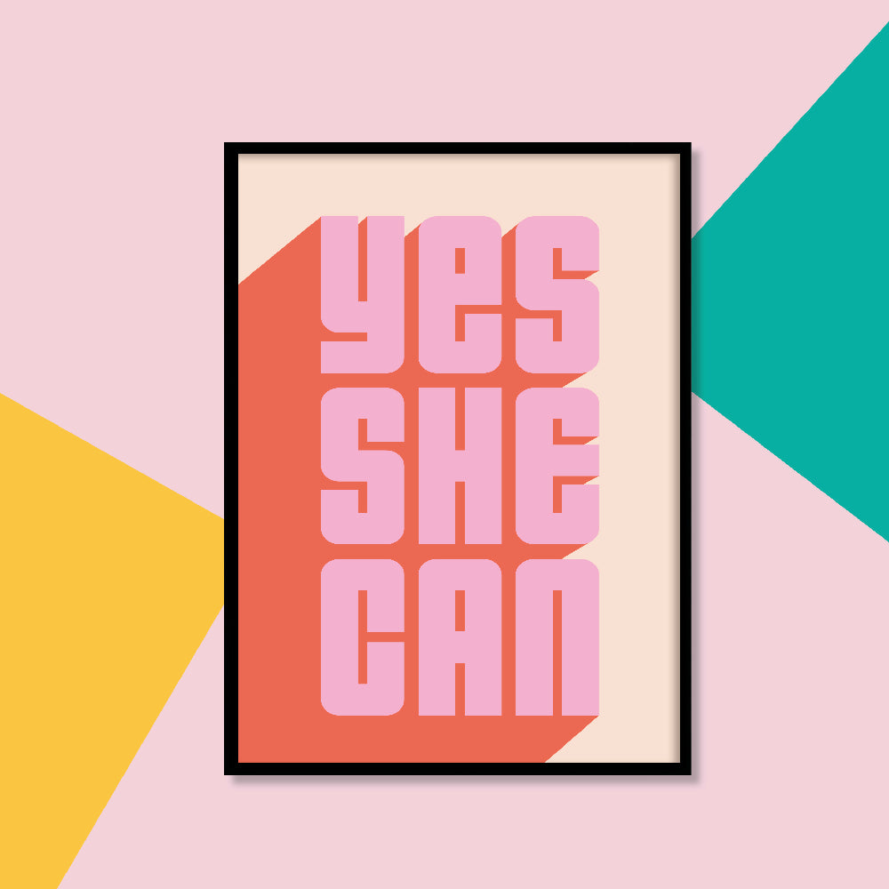 YES SHE CAN Inspirational A4 Print