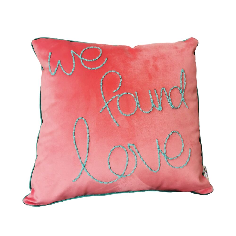 We Found Love Embroidered Velvet Cushion